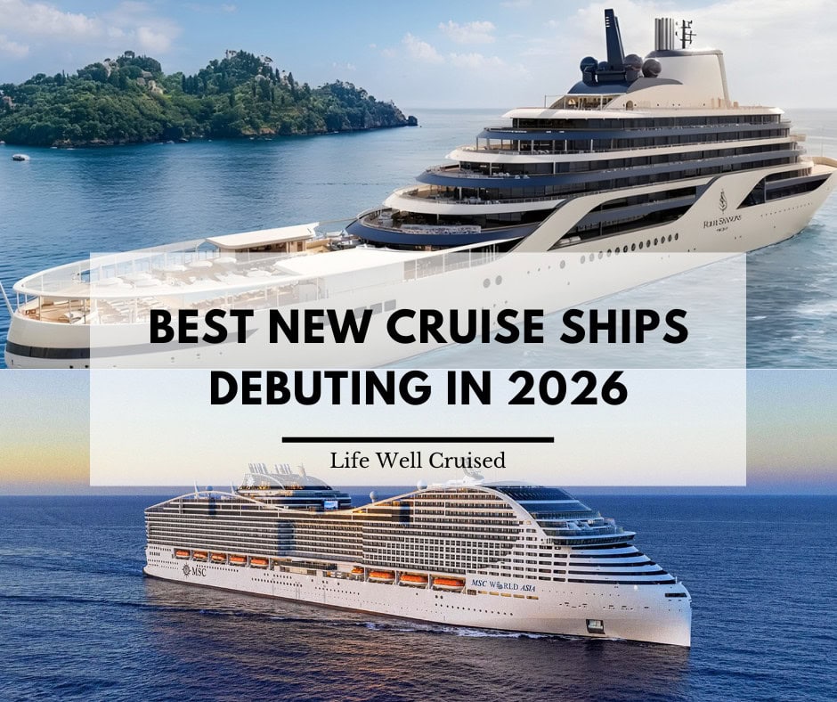 Best New Cruise Ships Debuting in 2026 (Mainstream,  Luxury & River Cruises)