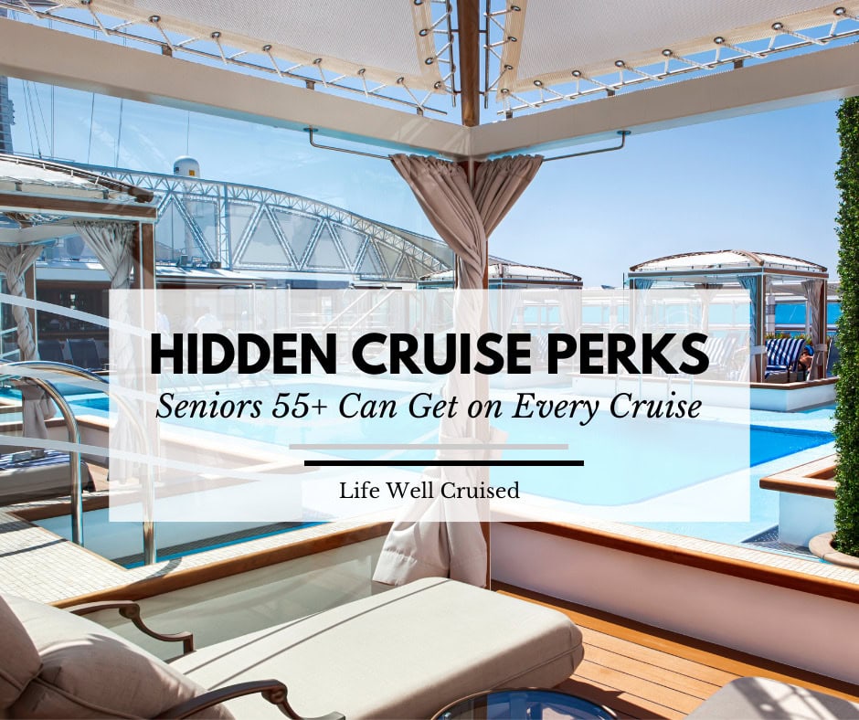 Hidden Cruise Perks Seniors 55+ Can Get on Every Cruise