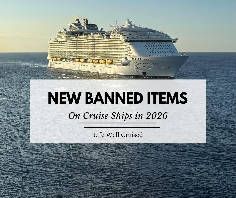 7 New Things That Are Banned on Cruise Ships in 2026