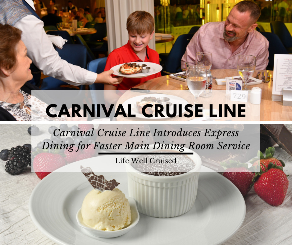 Carnival Cruise Line Introduces Express Dining for Faster Main Dining Room Service