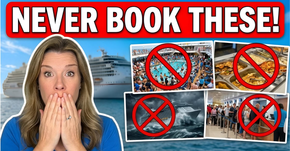 9 Cruises I Would NEVER Take Again (and Don’t Recommend)