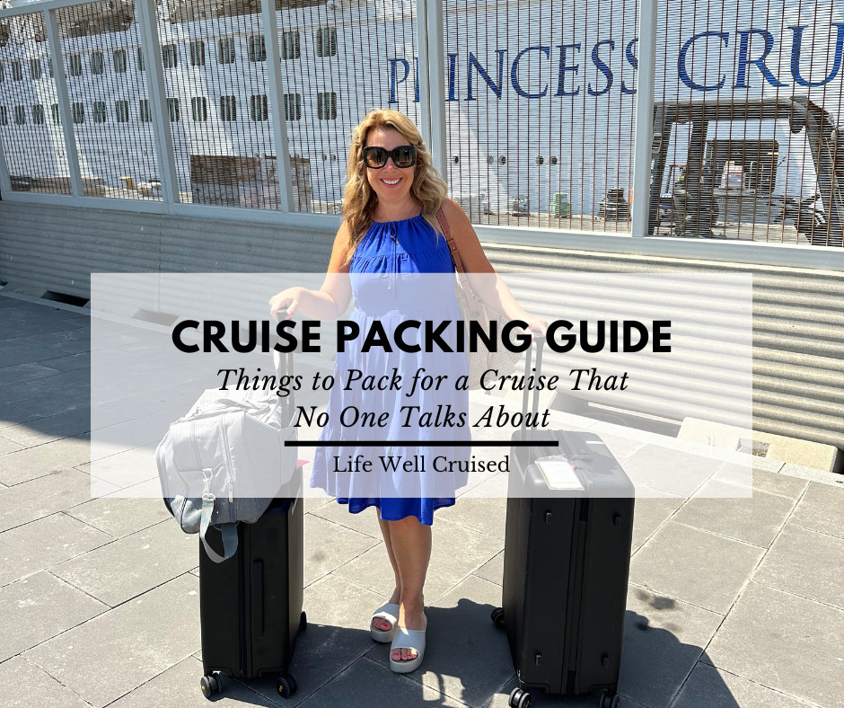 50+ Things to Pack for a Cruise That No One Talks About