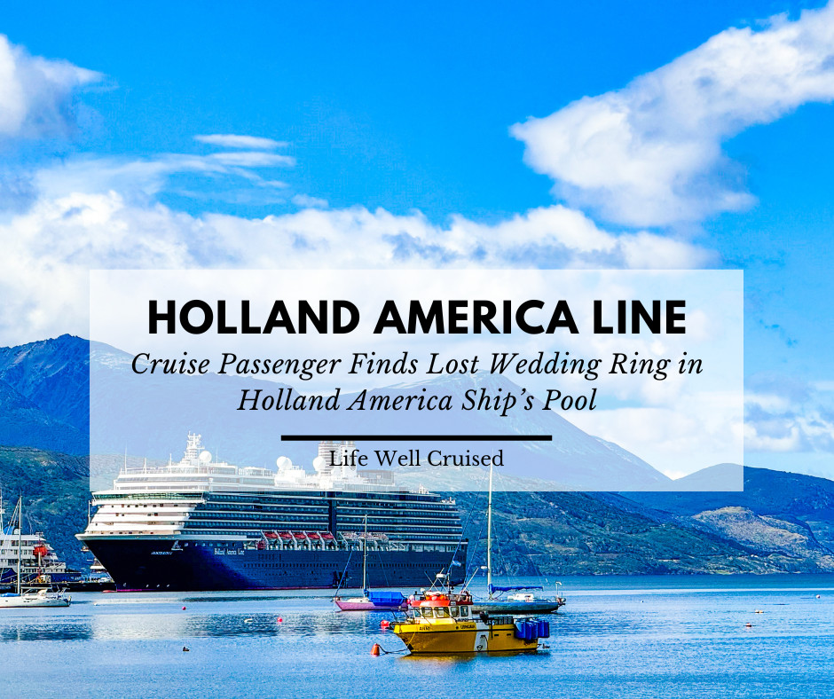 9-Year-Old Cruise Passenger Finds Lost Wedding Ring in Holland America Ship’s Pool