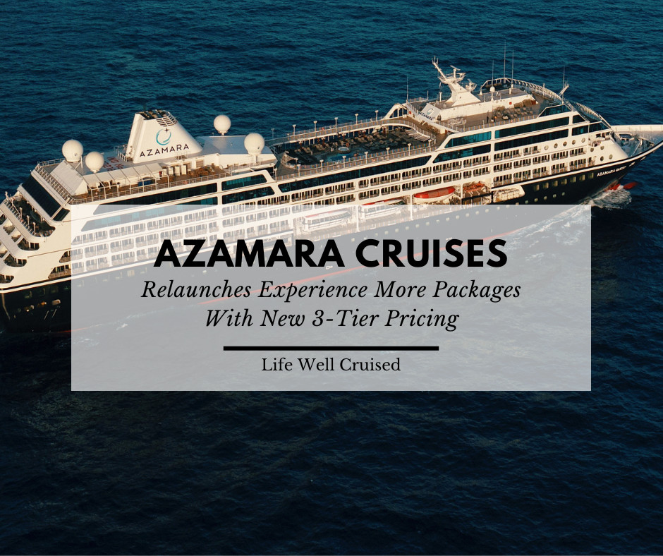 Azamara Relaunches Experience More Packages With New 3-Tier Pricing